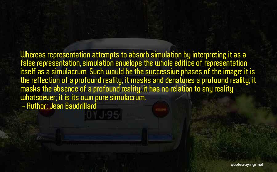 Representation Of Reality Quotes By Jean Baudrillard