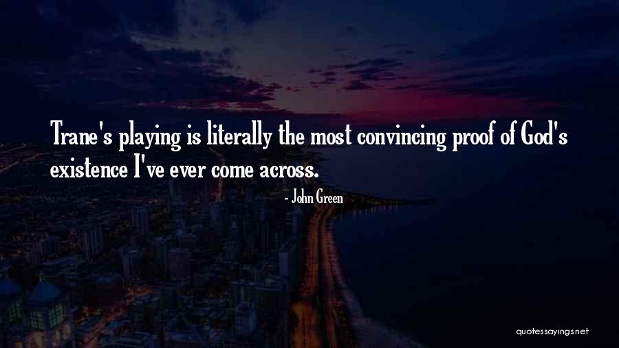 Representation Of Religion Quotes By John Green Representation Of Religion Quotes By John Green