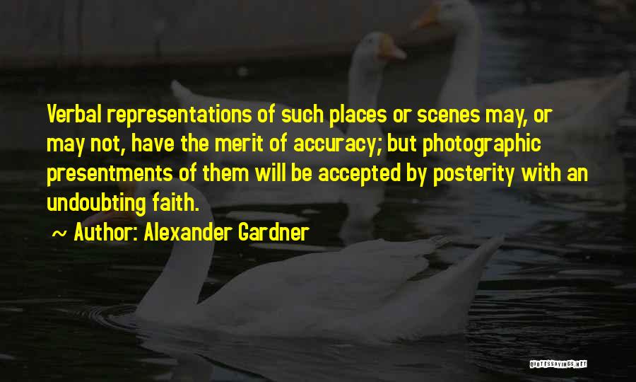 Representations Quotes By Alexander Gardner