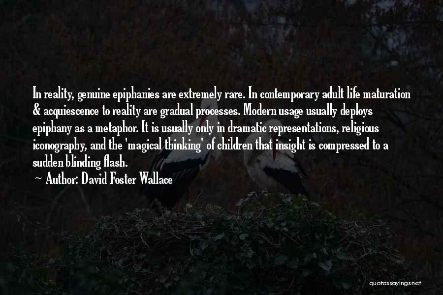 Representations Quotes By David Foster Wallace