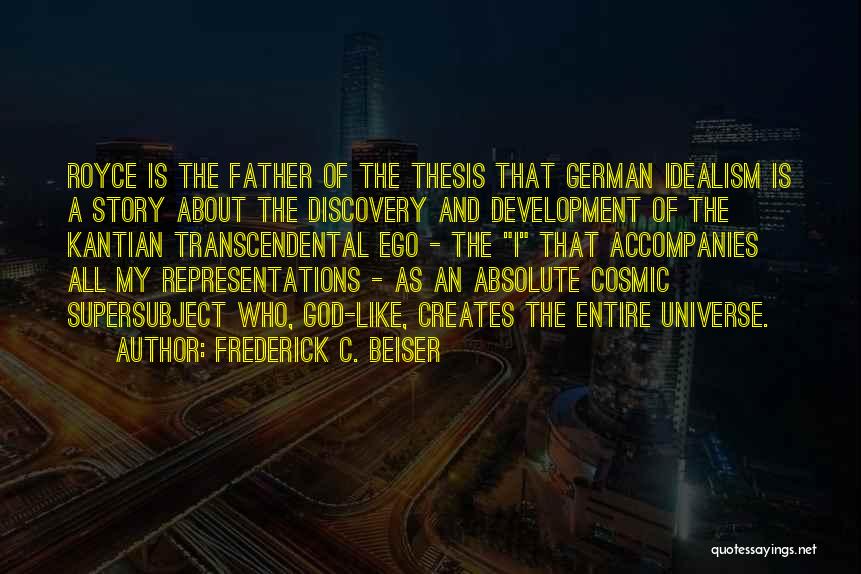 Representations Quotes By Frederick C. Beiser