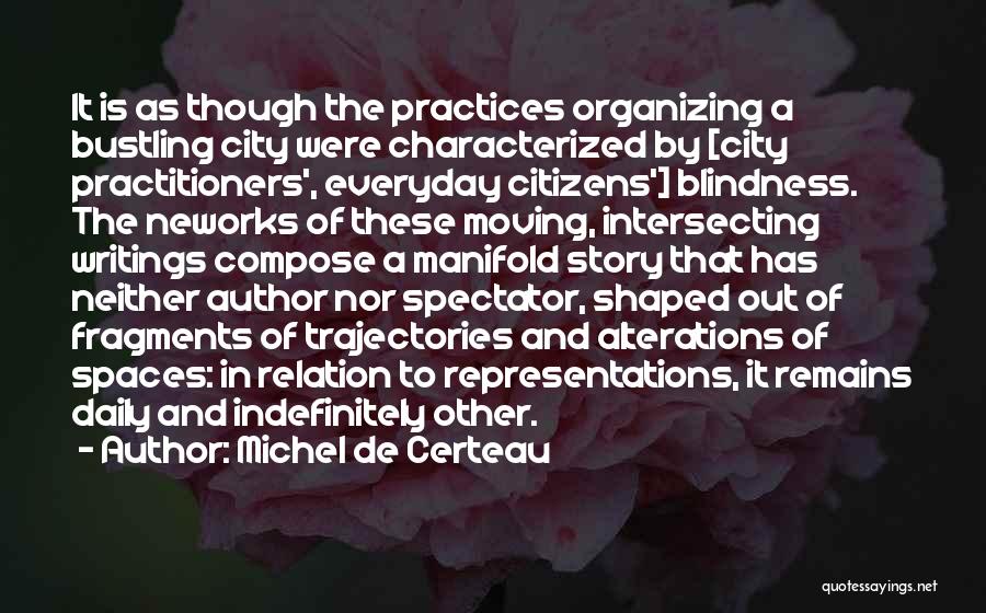 Representations Quotes By Michel De Certeau