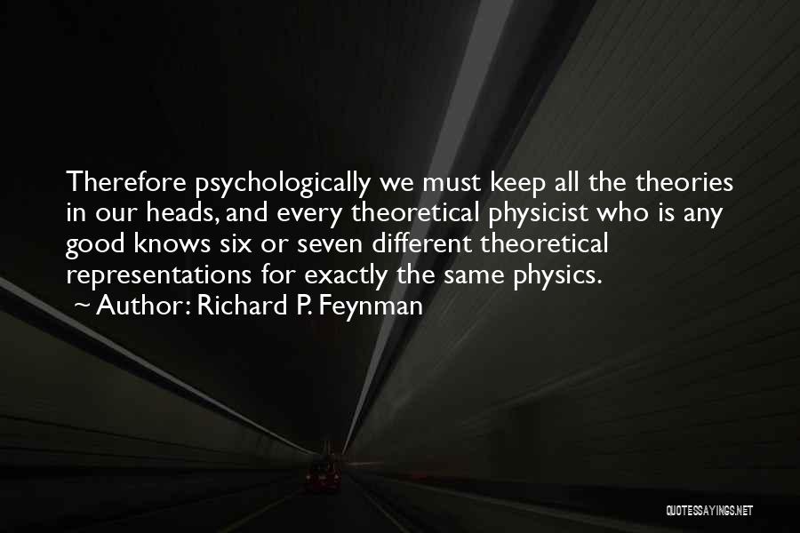 Representations Quotes By Richard P. Feynman