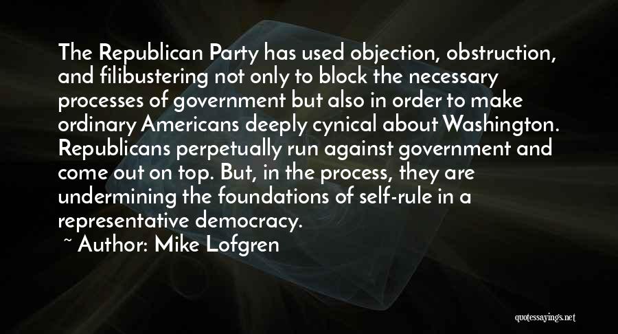 Representative Democracy Quotes By Mike Lofgren