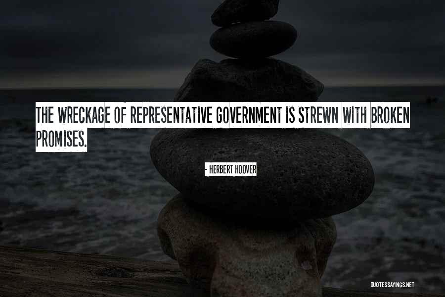 Representative Government Quotes By Herbert Hoover