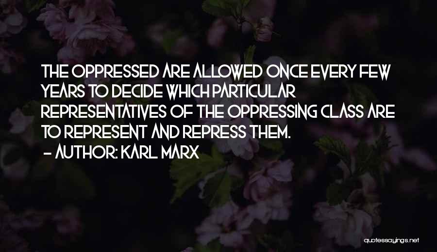 Representatives Quotes By Karl Marx