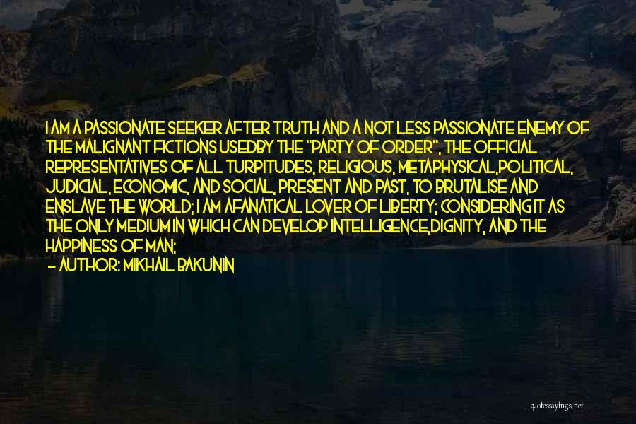 Representatives Quotes By Mikhail Bakunin