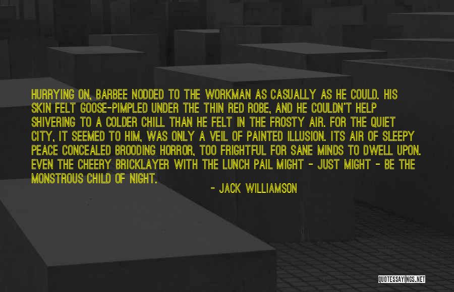 Representer Theorem Quotes By Jack Williamson Representer Theorem Quotes By Jack Williamson