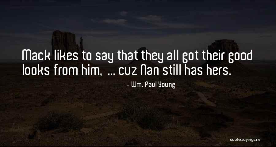 Representer Theorem Quotes By Wm. Paul Young Representer Theorem Quotes By Wm. Paul Young
