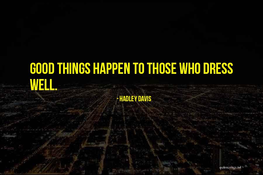 Representing Christ In This World Quotes By Hadley Davis Representing Christ In This World Quotes By Hadley Davis