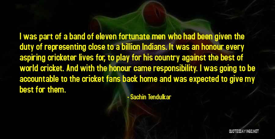 Representing Country Quotes By Sachin Tendulkar