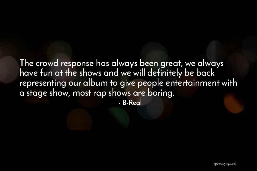 Representing People Quotes By B-Real Representing People Quotes By B-Real