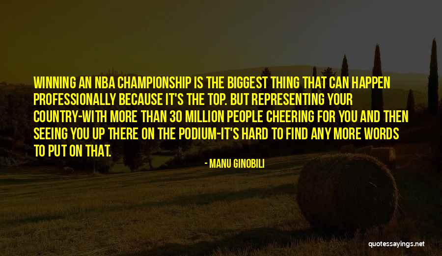 Representing People Quotes By Manu Ginobili Representing People Quotes By Manu Ginobili