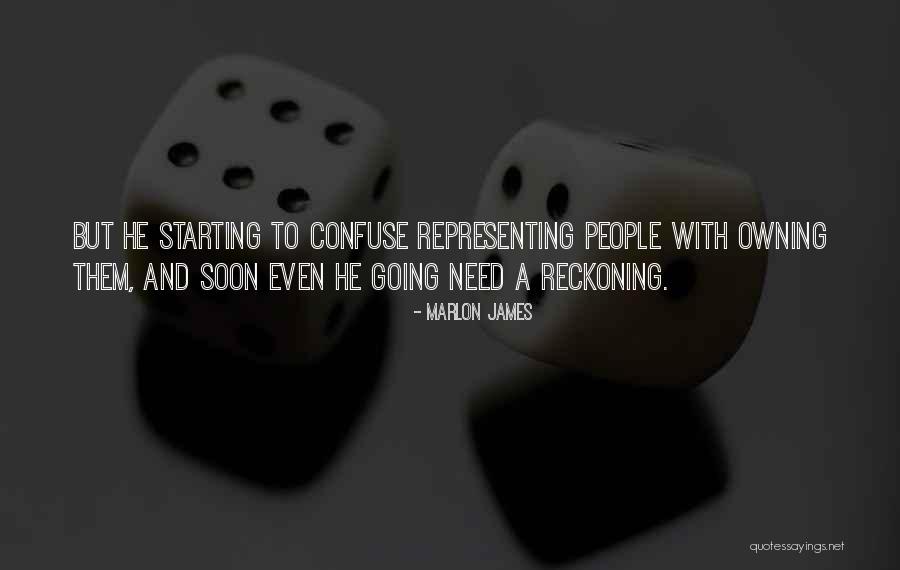 Representing People Quotes By Marlon James Representing People Quotes By Marlon James