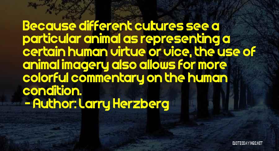 Representing Your Culture Quotes By Larry Herzberg
