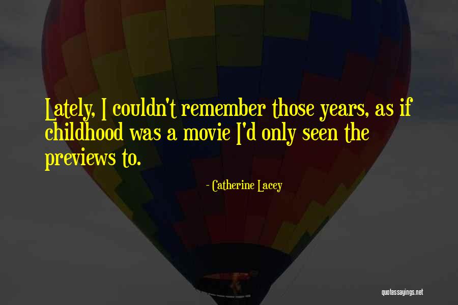Repressed Memory Quotes By Catherine Lacey Repressed Memory Quotes By Catherine Lacey