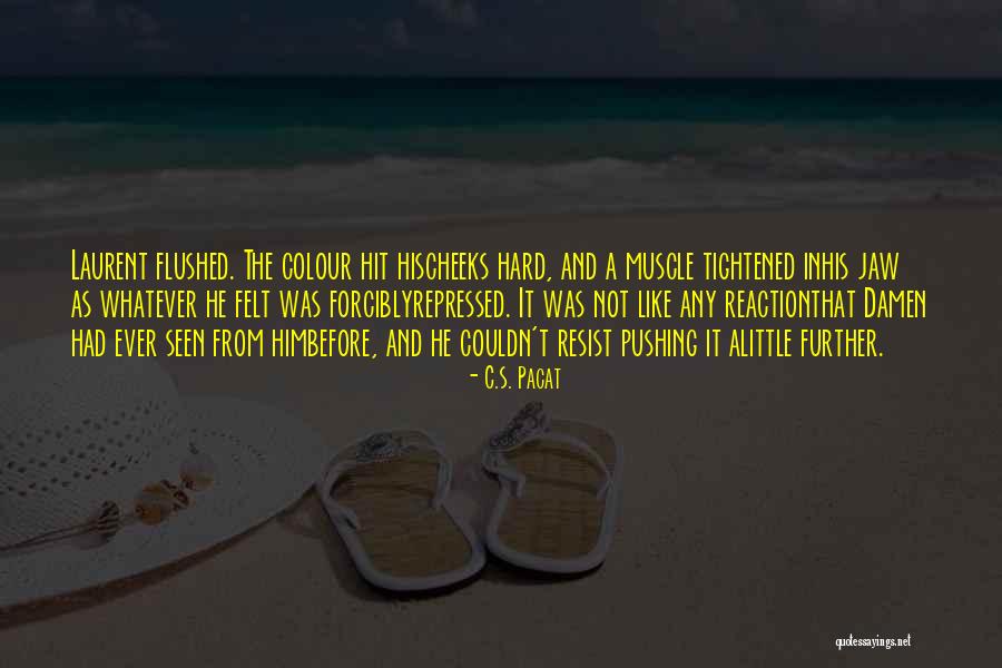 Repressed Quotes By C.S. Pacat Repressed Quotes By C.S. Pacat