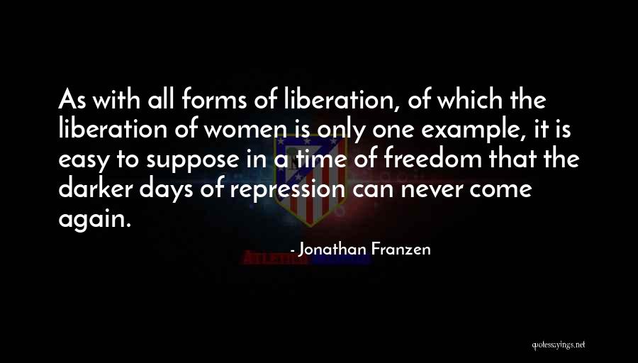 Repression Example Quotes By Jonathan Franzen Repression Example Quotes By Jonathan Franzen