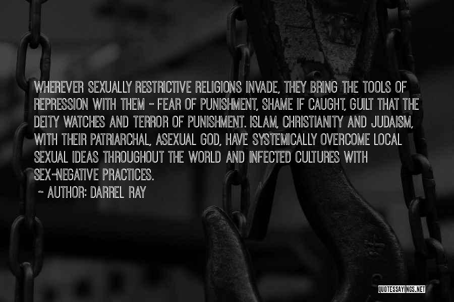 Repression Quotes By Darrel Ray