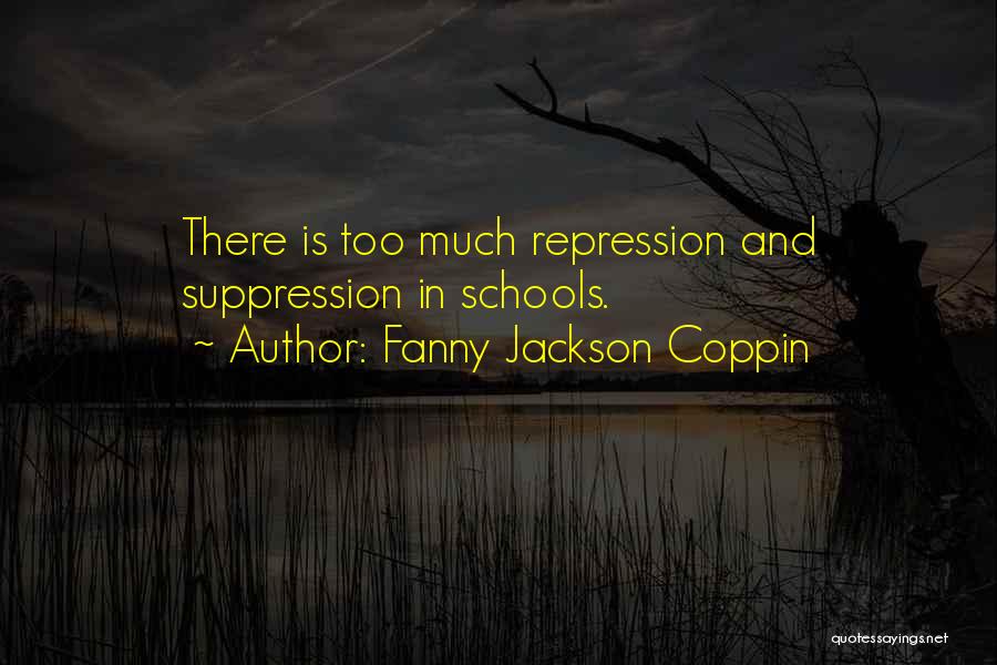 Repression Quotes By Fanny Jackson Coppin