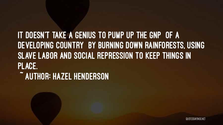 Repression Quotes By Hazel Henderson
