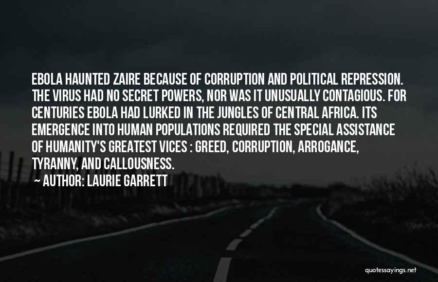 Repression Quotes By Laurie Garrett