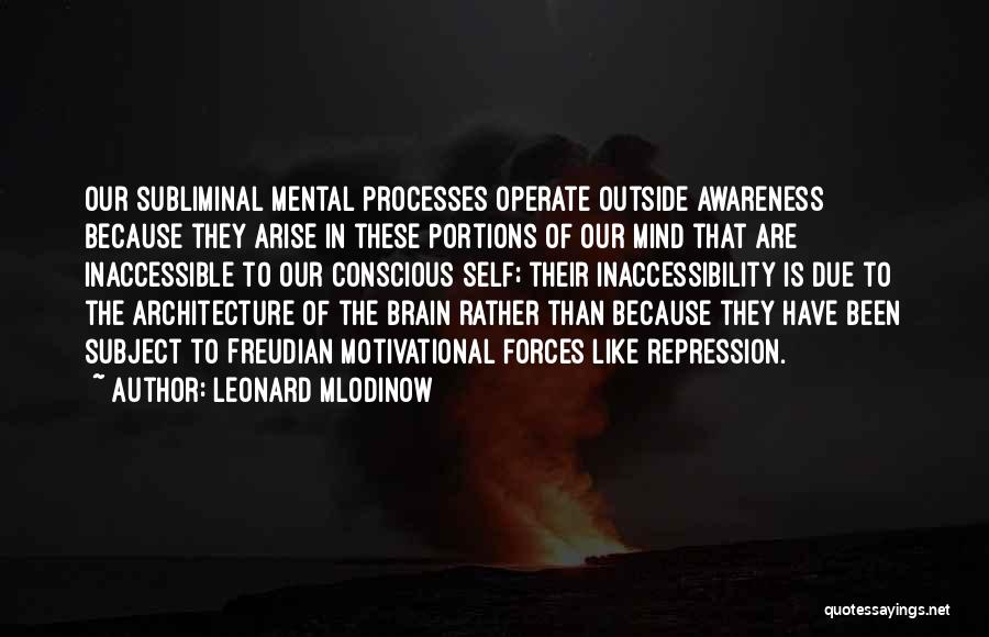 Repression Quotes By Leonard Mlodinow