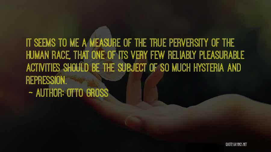 Repression Quotes By Otto Gross
