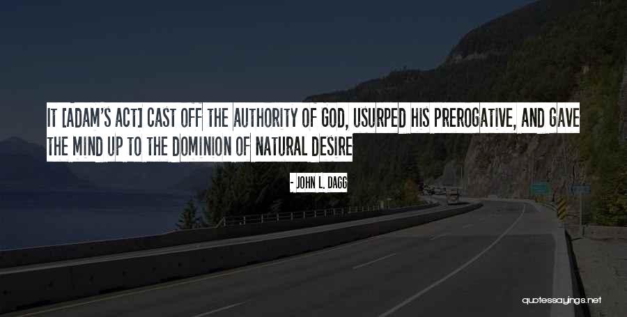 Reprinted Books Quotes By John L. Dagg Reprinted Books Quotes By John L. Dagg