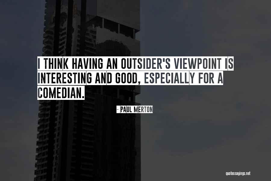 Reprinted Work Quotes By Paul Merton Reprinted Work Quotes By Paul Merton
