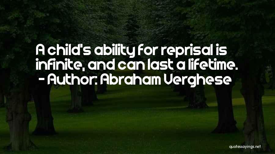 Reprisal Quotes By Abraham Verghese