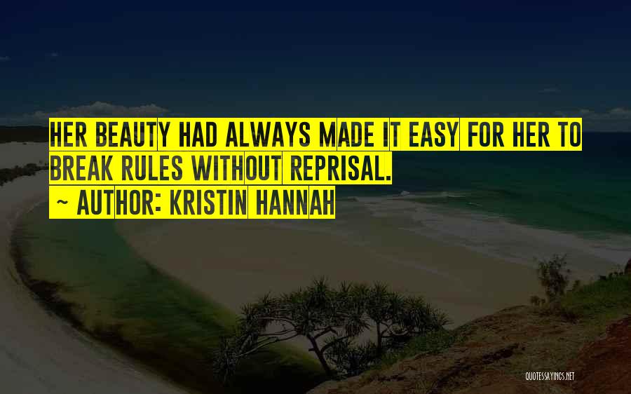 Reprisal Quotes By Kristin Hannah