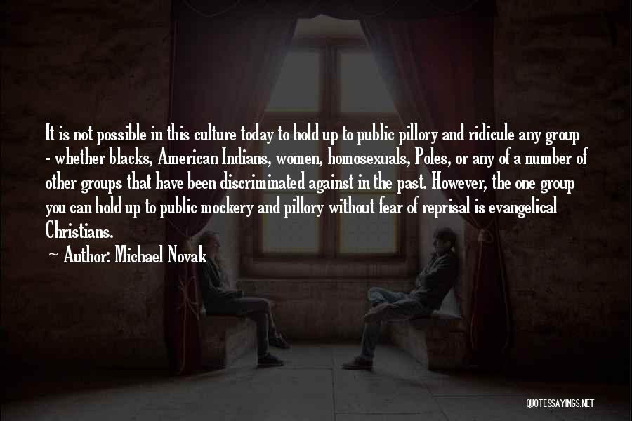 Reprisal Quotes By Michael Novak