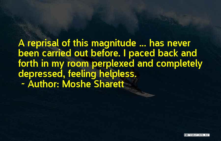 Reprisal Quotes By Moshe Sharett