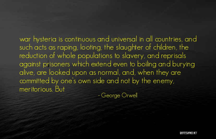 Reprisals Or Acts Quotes By George Orwell Reprisals Or Acts Quotes By George Orwell