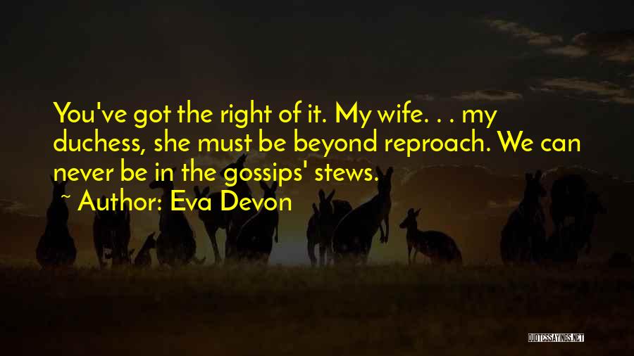 Reproach Quotes By Eva Devon