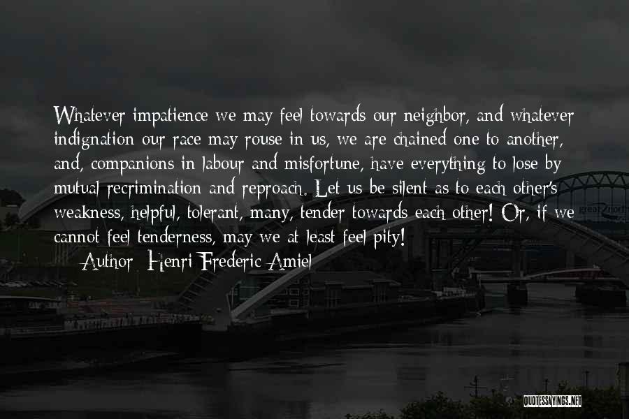 Reproach Quotes By Henri Frederic Amiel