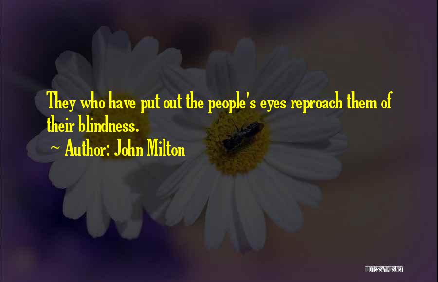 Reproach Quotes By John Milton