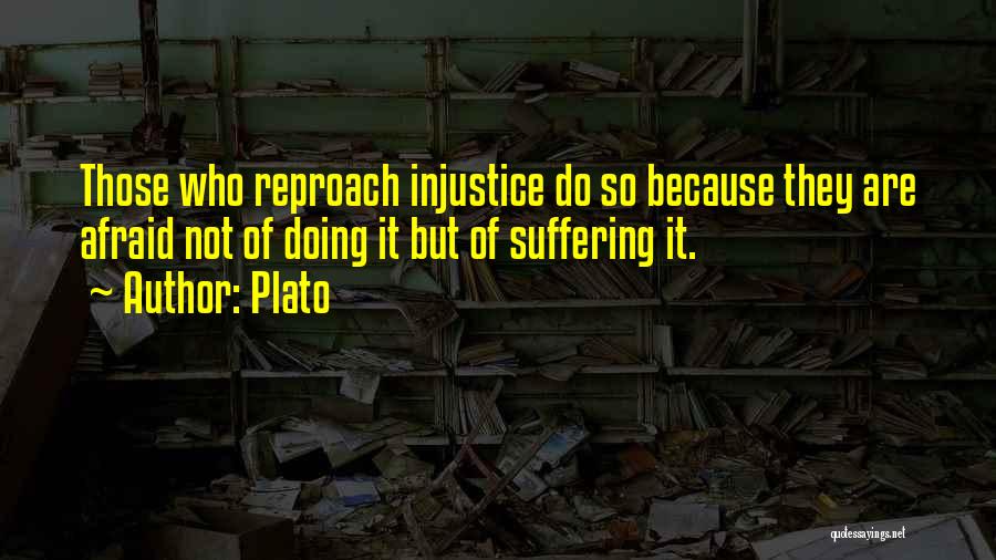 Reproach Quotes By Plato