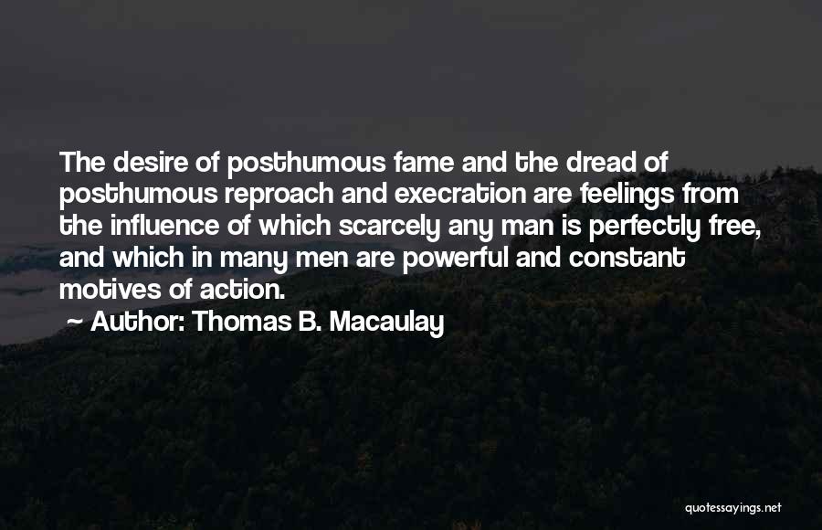 Reproach Quotes By Thomas B. Macaulay