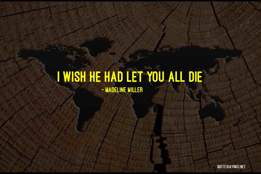 Reproachable Quotes By Madeline Miller Reproachable Quotes By Madeline Miller