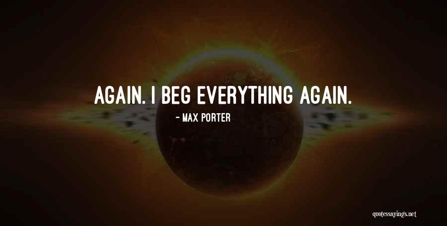 Reproaches Peter Quotes By Max Porter