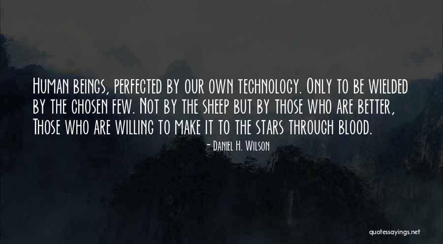 Reprocessed Quotes By Daniel H. Wilson Reprocessed Quotes By Daniel H. Wilson