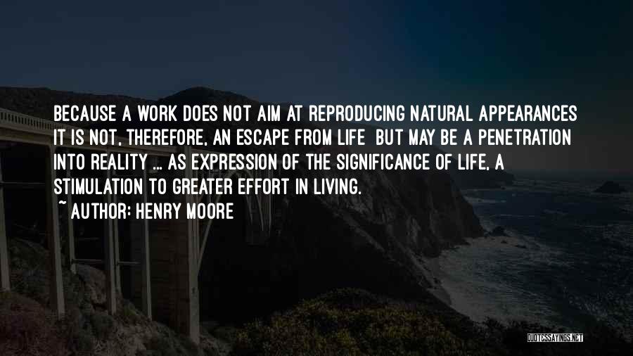 Reproducing Quotes By Henry Moore