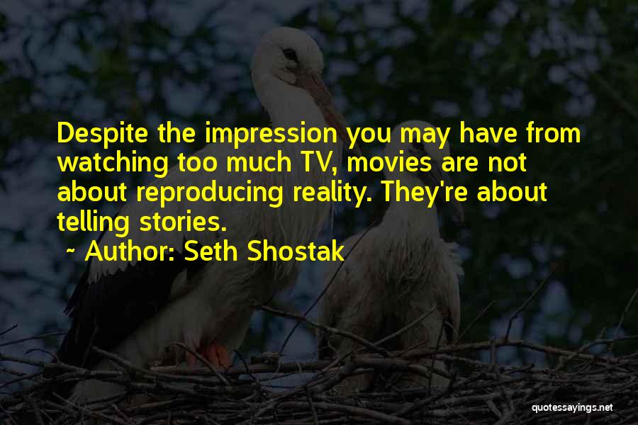 Reproducing Quotes By Seth Shostak