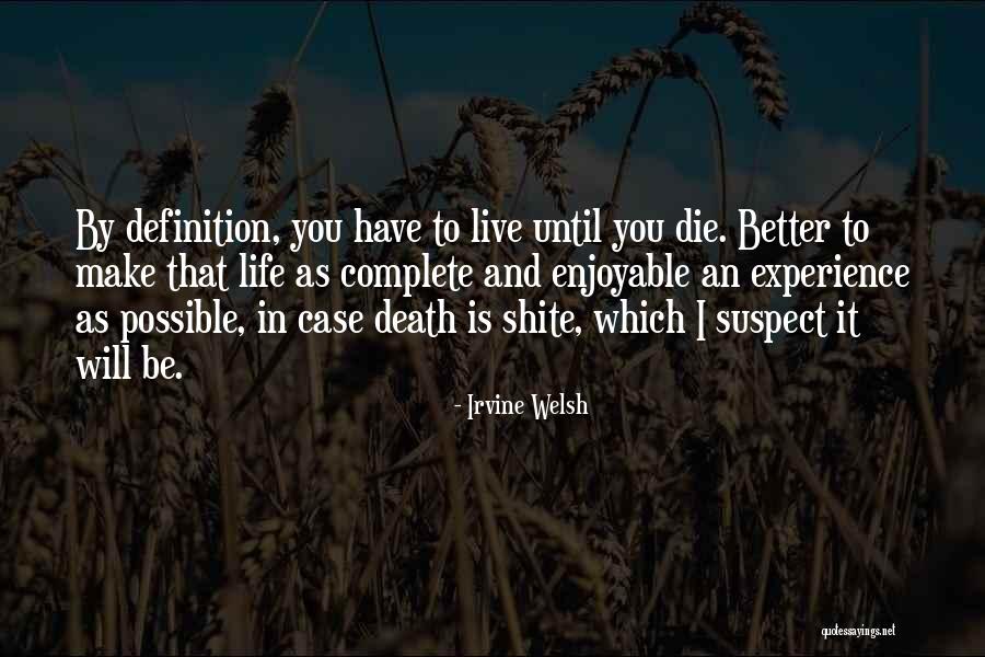 Reproductiva De Los Jovenes Quotes By Irvine Welsh Reproductiva De Los Jovenes Quotes By Irvine Welsh