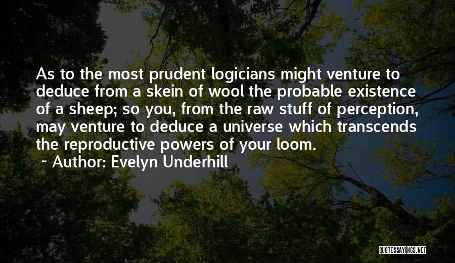 Reproductive Quotes By Evelyn Underhill