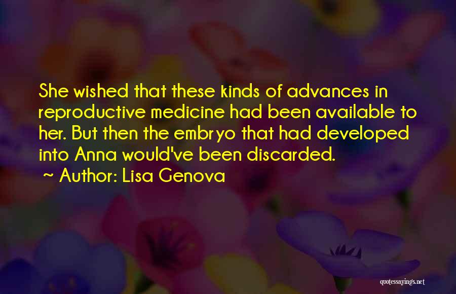 Reproductive Quotes By Lisa Genova