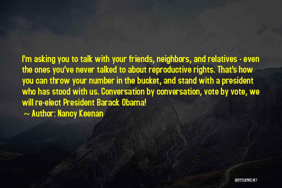 Reproductive Rights Quotes By Nancy Keenan