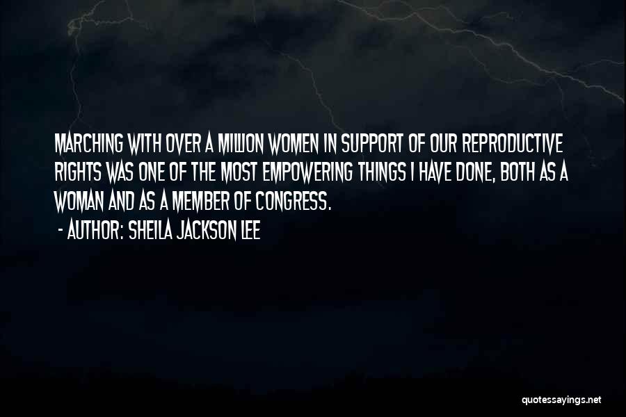 Reproductive Rights Quotes By Sheila Jackson Lee